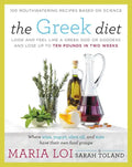 The Greek Diet: Look and Feel Like a Greek God or Goddess and Lose Up to Ten Pounds in Two Weeks - Paperback
