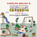 Las Emociones de Cerebrín. La Rabia / Cerebrain's Emotions. Anger - Hardcover