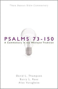 Nbbc, Psalms 73-150: A Commentary in the Wesleyan Tradition - Paperback
