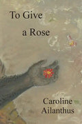 To Give a Rose - Paperback
