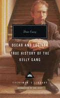 Oscar and Lucinda, True History of the Kelly Gang: Introduction by Paul Giles - Hardcover