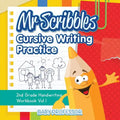 Mr Scribbles - Cursive Writing Practice 2nd Grade Handwriting Workbook Vol 1 - Paperback