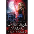 Unnatural Magic: A Paranormal Urban Fantasy Romance - Paperback