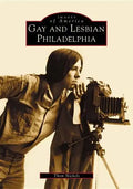Gay and Lesbian Philadelphia - Paperback