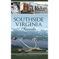 Southside Virginia Chronicles - Hardcover
