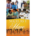 Such as I Have - Paperback