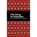 The Song of Hiawatha - Hardcover