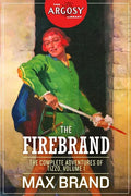 The Firebrand: The Complete Adventures of Tizzo, Volume 1 - Paperback