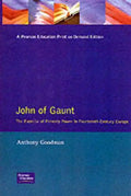 John of Gaunt: The Exercise of Princely Power in Fourteenth-Century Europe - Paperback