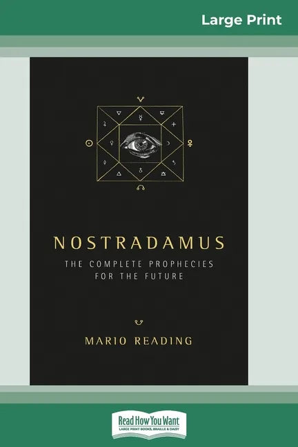 Nostradamus: The Complete Prophecies for the Future (16pt Large Print Edition) - Paperback