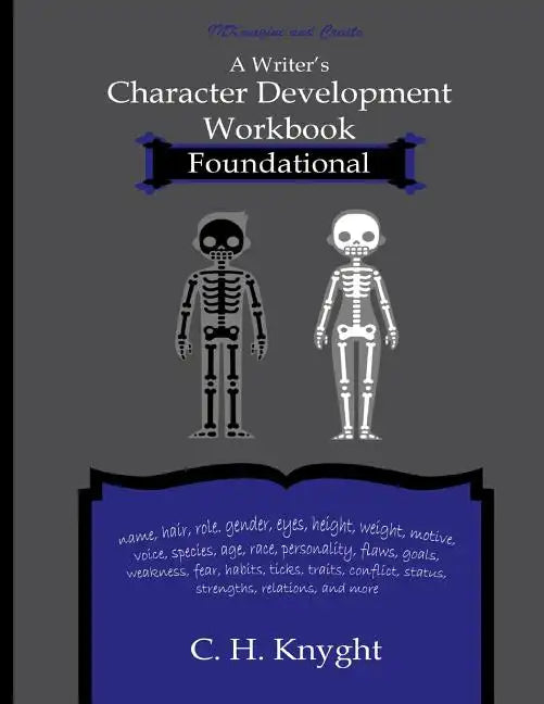 Character Development Workbook Foundational - Paperback