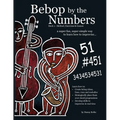 Bebop by the Numbers: A Super Fun, Super Simple Way to Learn How to Improvise - Paperback