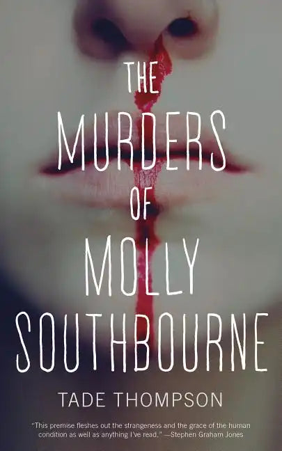 The Murders of Molly Southbourne - Paperback
