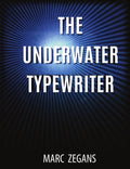 The Underwater Typewriter - Paperback