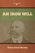 An Iron Will - Paperback