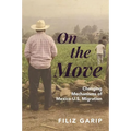 On the Move: Changing Mechanisms of Mexico-U.S. Migration - Paperback