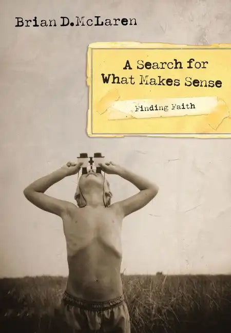 Finding Faith---A Search for What Makes Sense - Paperback
