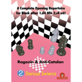 A Complete Opening Repertoire for Black After 1.D4 Nf6 2.C4 E6!: Ragozin & Anti-Catalan - Paperback