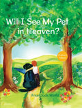Will I See My Pet in Heaven? - Hardcover