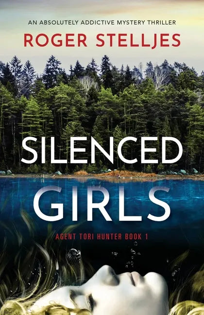 Silenced Girls: An absolutely addictive mystery thriller - Paperback