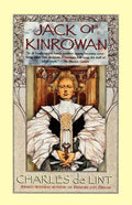 Jack of Kinrowan: Jack the Giant-Killer and Drink Down the Moon - Paperback