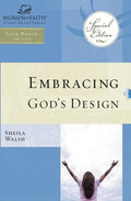 Wof: Embracing God's Design for Your Life - Tp Edition - Paperback