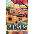 Kansas: The History of the Sunflower State, 1854-2000 - Paperback