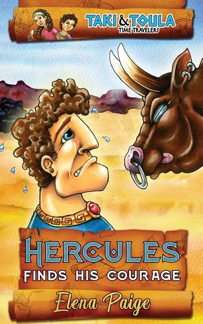 Hercules Finds His Courage - Hardcover