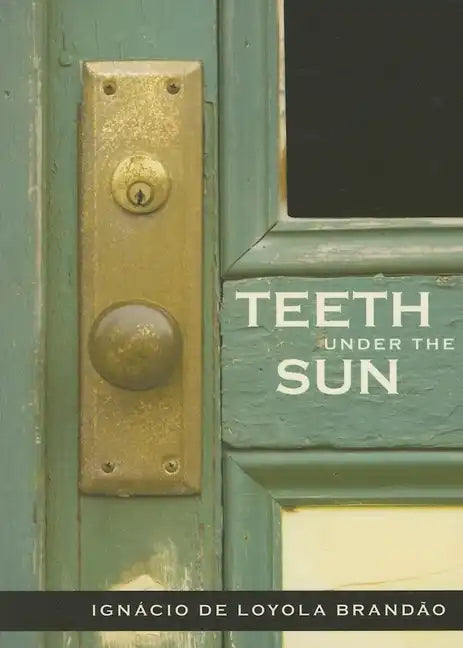 Teeth Under the Sun - Paperback