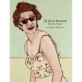 All the in Between My Story of Agnes - Hardcover