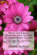 What the Great Mediums have taught us about Spirit Guides - Paperback