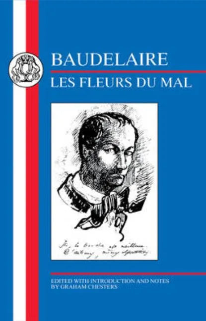 Baudelaire: Les Fleurs Du Mal - Paperback