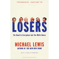 Losers: The Road to Everyplace but the White House - Paperback