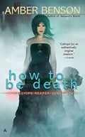 How to Be Death - Paperback