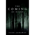 The Coming of Night - Paperback