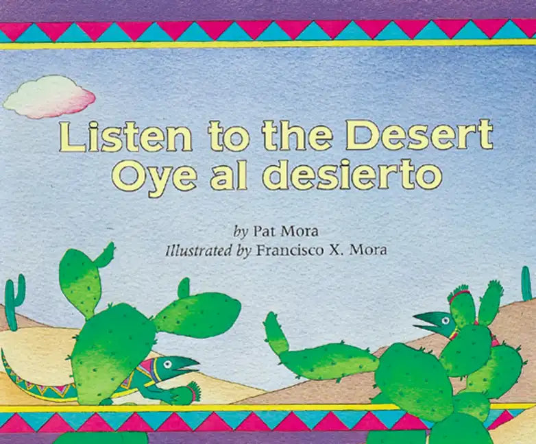 Listen to the Desert/Oye Al Desierto - Paperback