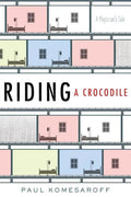 Riding a Crocodile - Paperback