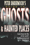 Peter Underwood's Guide to Ghosts & Haunted Places - Paperback