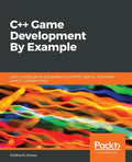 C++ Game Development By Example - Paperback