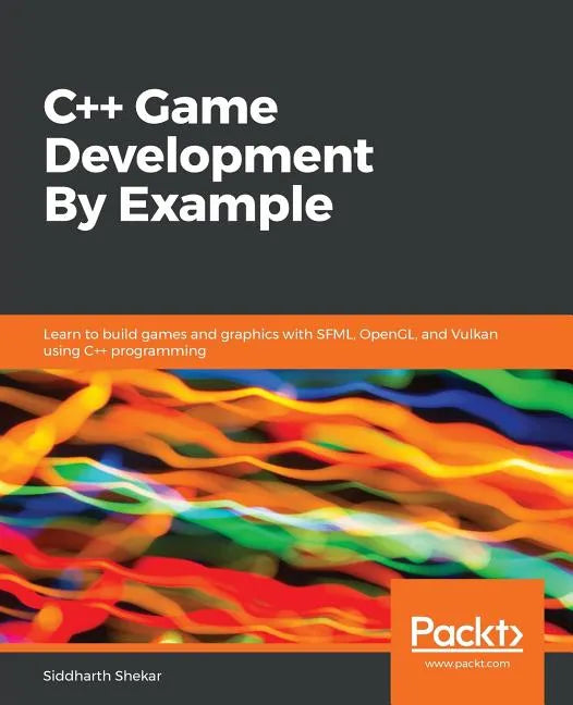 C++ Game Development By Example - Paperback
