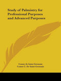 Study of Palmistry for Professional Purposes and Advanced Purposes - Paperback