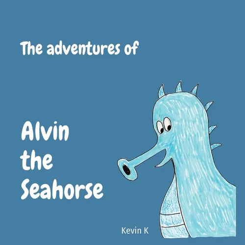 The adventures of Alvin the Seahorse - Paperback