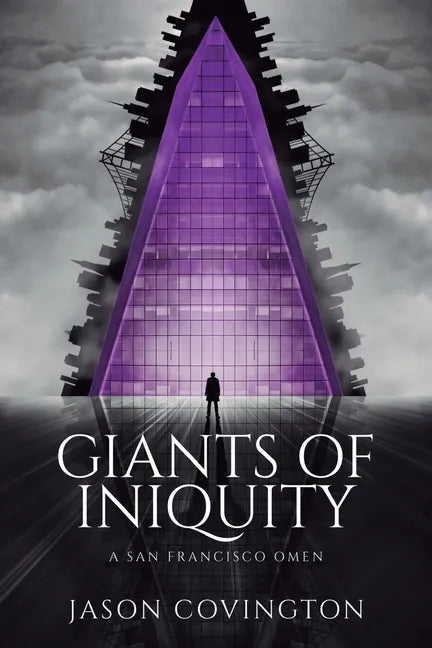 Giants of Iniquity: A San Francisco Omen - Paperback