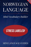 Norwegian Language Mini Vocabulary Builder: Stress Labeled! - Paperback