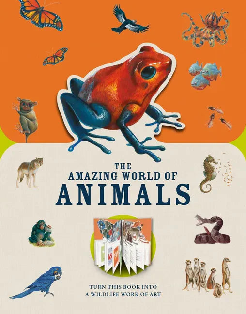 Paperscapes: The Amazing World of Animals: Turn This Book Into a Wildlife Work of Art - Hardcover