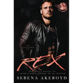 Rex (A Dark & Dirty Sinners' MC: MC Romance - Paperback