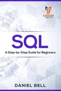 SQL: A Step-by-Step Guide for Beginners - Paperback