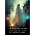 Through the Night: Tales of Shades and Shadows - Hardcover