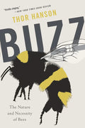 Buzz: The Nature and Necessity of Bees - Paperback
