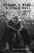 Things I Wish I Could Tell You - Paperback